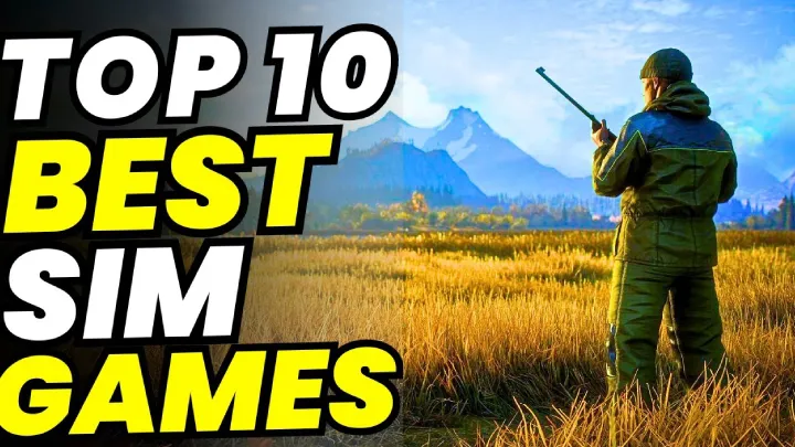 Top Simulation Games for Players Who Love Realistic Experiences